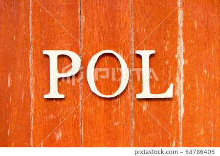 Alphabet letter in word POL (Abbreviation of Port of loading or price online) on old red color wood plate background 88786408