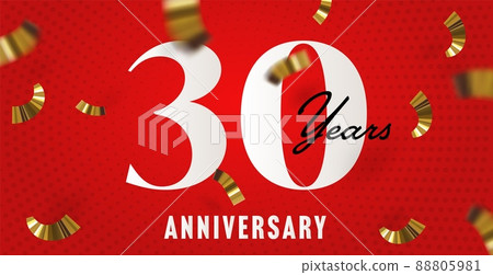 Thirty years anniversary luxury banner realistic template. Company birthday congratulation and celebration of success poster vector illustration Thirty years anniversary luxury banner realistic template. Company birthday congratulation and celebration of success poster vector illustration 88805981