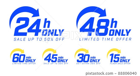 24 and 48 hour, 60, 45, 30, 15 min only arrow badge template. Limited time offer for get extra flash sale up to 50 or 25 percent off vector illustration isolated on white background 88806040