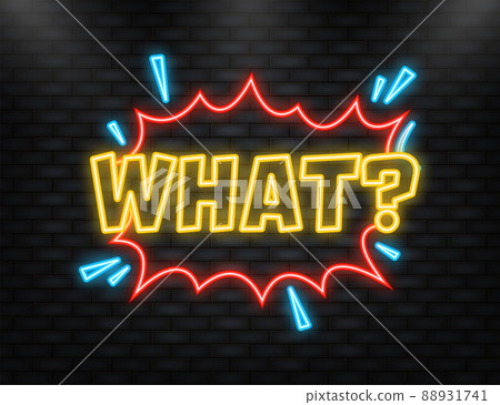 Neon Icon. What in vintage style. Cartoon style vector. Pop art. Vector text. Wow effect Neon Icon. What in vintage style. Cartoon style vector. Pop art. Vector text. Wow effect 88931741