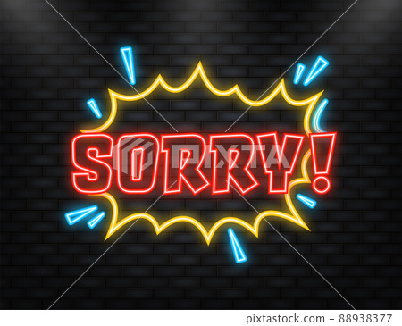 Neon Icon. Sorry in vintage style. Cartoon style vector. Pop art. Vector text. Wow effect Neon Icon. Sorry in vintage style. Cartoon style vector. Pop art. Vector text. Wow effect 88938377