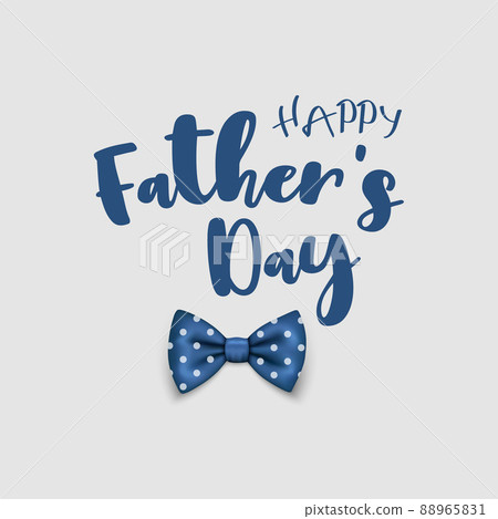 Fathers Day, June 19th. Vector Background. Banner with Blue Polka Dot Realistic Bow Tie, Lettering, Typography. Silk Glossy Bowtie, Tie Gentleman. Fathers Day Holiday Concept Fathers Day, June 19th. Vector Background. Banner with Blue Polka Dot Realistic Bow Tie, Lettering, Typography. Silk Glossy Bowtie, Tie Gentleman. Fathers Day Holiday Concept 88965831