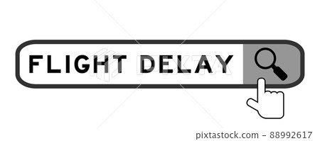 Search banner in word flight delay with hand over magnifier icon on white background 88992617