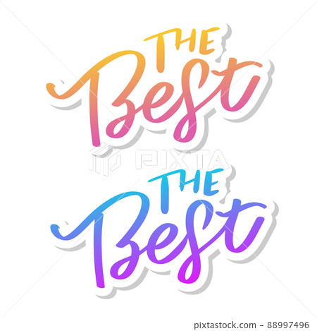The Best Hand drawn lettering card with heart. The inscription Perfect design for greeting cards, posters, T-shirts, banners, print invitations. The Best Hand drawn lettering card with heart. The inscription Perfect design for greeting cards, posters, T-shirts, banners, print invitations. 88997496