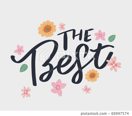 The Best Hand drawn lettering card with heart. The inscription Perfect design for greeting cards, posters, T-shirts, banners, print invitations. 88997574