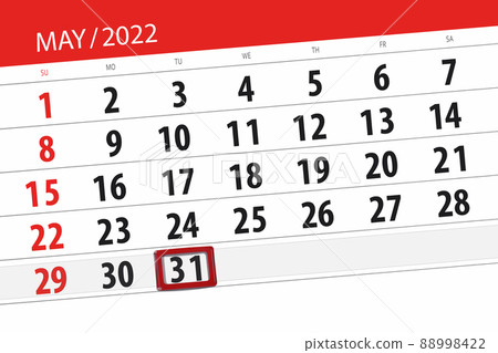 Calendar planner for the month may 2022, deadline day, 31, tuesday 88998422