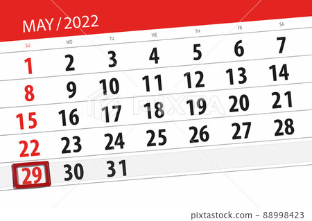 Calendar planner for the month may 2022, deadline day, 29, sunday Calendar planner for the month may 2022, deadline day, 29, sunday 88998423