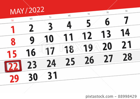 Calendar planner for the month may 2022, deadline day, 22, sunday 88998429