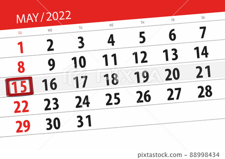 Calendar planner for the month may 2022, deadline day, 15, sunday Calendar planner for the month may 2022, deadline day, 15, sunday 88998434