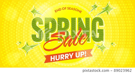 Spring sale to end of season banner template. Hurry up invitation to buy with special discount offer vector illustration Spring sale to end of season banner template. Hurry up invitation to buy with special discount offer vector illustration 89023962