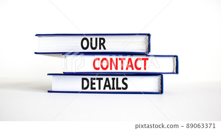 Our contact details symbol. Concept words Our contact details on books. Beautiful white table white background. Business our contact details concept. Copy space. Our contact details symbol. Concept words Our contact details on books. Beautiful white table white background. Business our contact details concept. Copy space. 89063371