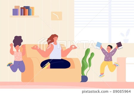 Chaos at home. Mother keep calm with meditation. Crazy children running, happy kids at house during holidays, vacations or distance learning. Family vector scene 89085964