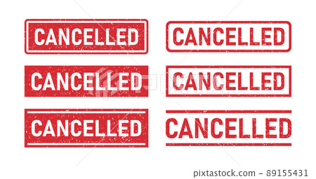 Grunge red cancelled word rubber stamp. Cancel sign sticker set. Grunge vintage square label. Vector illustration isolated on white background 89155431