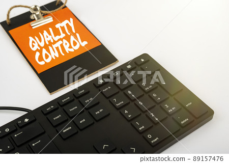 Text sign showing Quality Control. Business approach insure that product or service sold due to standards Computer Keyboard And Symbol.Information Medium For Communication. Text sign showing Quality Control. Business approach insure that product or service sold due to standards Computer Keyboard And Symbol.Information Medium For Communication. 89157476