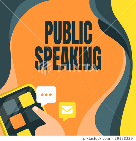 Sign displaying Public Speaking. Concept meaning talking showing stage in subject Conference Presentation Finger Pressing Application Button Presenting Global Network Connection. 89158329