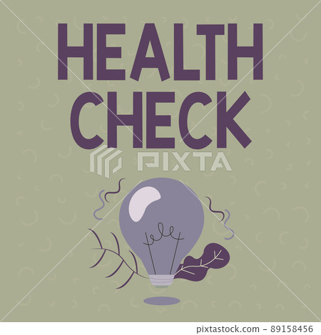 Sign displaying Health Check. Business overview Medical Examination Wellness and general state Inspection Illuminated Light Bulb Drawing Plants Shell Showing Technology Ideas. Sign displaying Health Check. Business overview Medical Examination Wellness and general state Inspection Illuminated Light Bulb Drawing Plants Shell Showing Technology Ideas. 89158456