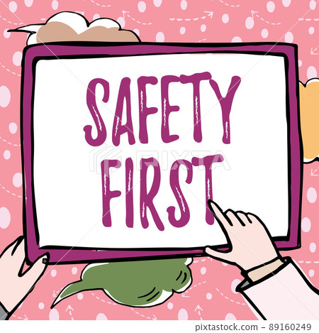 Conceptual display Safety First. Business approach Avoid any unnecessary risk Live Safely Be Careful Pay attention Hands Holding Paper Showing New Ideas Surrounded With Stars. Conceptual display Safety First. Business approach Avoid any unnecessary risk Live Safely Be Careful Pay attention Hands Holding Paper Showing New Ideas Surrounded With Stars. 89160249