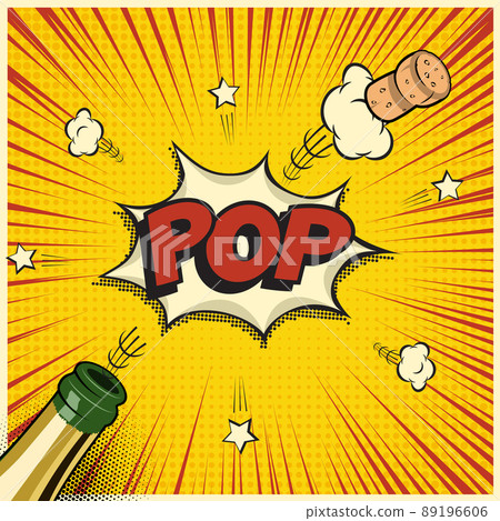 Champagne bottle with flying cork and Pop word. Vector holiday element in comic book or manga style. 89196606