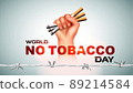 Anti-Tobacco Day 31 May: 89214584
