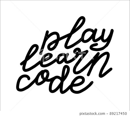Play Learn Code lettering. programmer kid summer camp quote 89217450