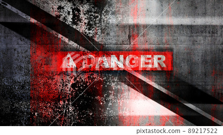 Abstract grungy background with danger warning label over rusty concrete wall Abstract grungy background with danger warning label over rusty concrete wall 89217522