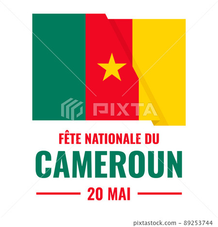 Cameroon National Day typography poster in French. Cameroonian holiday celebrate on May 20. Easy to edit vector template for banner, flyer, sticker, greeting card, postcard, etc Cameroon National Day typography poster in French. Cameroonian holiday celebrate on May 20. Easy to edit vector template for banner, flyer, sticker, greeting card, postcard, etc 89253744