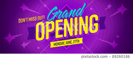 Don’t miss grand opening event advertisement. Website header banner template announcing open event on Monday, June, 27th vector illustration. Easy editable promotion poster 89260186