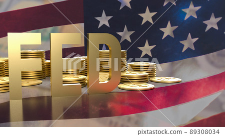 The gold text fed and coins on Usa flag background for business concept 3d rendering The gold text fed and coins on Usa flag background for business concept 3d rendering 89308034