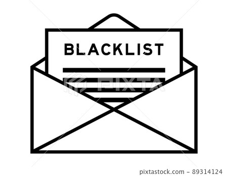 Envelope and letter sign with word blacklist as the headline Envelope and letter sign with word blacklist as the headline 89314124