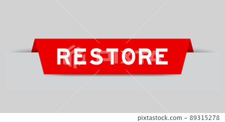 Red color inserted label with word restore on gray background 89315278