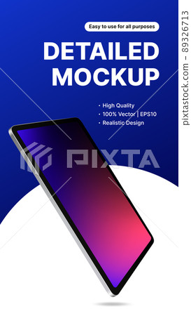 Vertical Tablet Presentation Mockup. Realistic Device Design for Social Media Stories 89326713