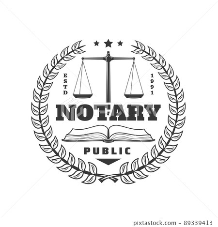 Public notary round icon with laurel wreath, opened book and scales of justice. Juridical firm or agency retro sign, notary service monochrome vector emblem, justice and law office vintage badge 89339413