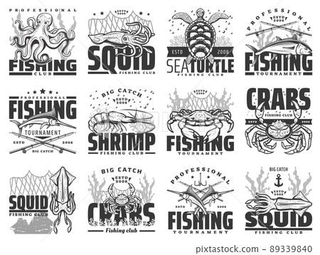 Sea fishing vector icons for professional fishing club, catch tournament and fishery store. Fisher equipment for crab, ocean octopus, turtle and squid, shrimp or prawn, isolated monochrome emblems set Sea fishing vector icons for professional fishing club, catch tournament and fishery store. Fisher equipment for crab, ocean octopus, turtle and squid, shrimp or prawn, isolated monochrome emblems set 89339840