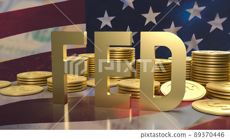 The gold text fed and coins on Usa flag background for business concept 3d rendering The gold text fed and coins on Usa flag background for business concept 3d rendering 89370446