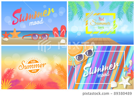 Summer Mood Hot Summer Days Hello Summertime 2018 89380489