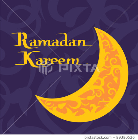 Ramadan Kareem Poster with Crescent Moon Muslim Ramadan Kareem Poster with Crescent Moon Muslim 89380526