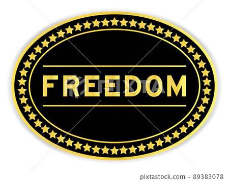 Black and gold color oval label sticker with word freedom on white background 89383078