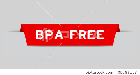 Red color inserted label with word BPA (Bisphenol A) free on gray background Red color inserted label with word BPA (Bisphenol A) free on gray background 89383118
