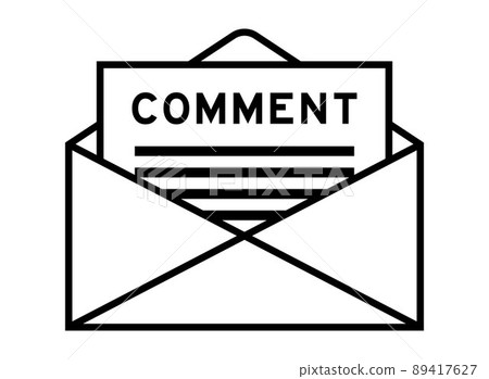 Envelope and letter sign with word comment as the headline 89417627