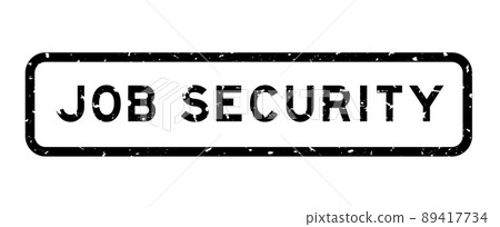 Grunge black job security word square rubber seal stamp on white background 89417734