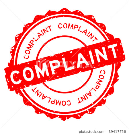Grunge red complaint word round rubber seal stamp on white background 89417736