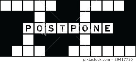 Alphabet letter in word postpone on crossword puzzle background 89417750