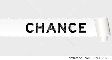Ripped gray paper background that have word chance under torn part 89417922