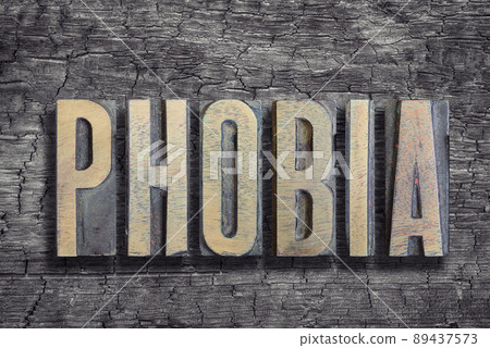 phobia word burned wood phobia word burned wood 89437573