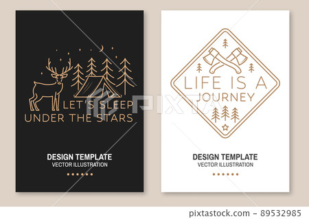 Life is a journey. Let s sleep under the stars. Summer camp. Vector illustration. Set of Line art flyer, brochure, banner, poster with deer, camper tent, camper axe in the forest. Life is a journey. Let s sleep under the stars. Summer camp. Vector illustration. Set of Line art flyer, brochure, banner, poster with deer, camper tent, camper axe in the forest. 89532985