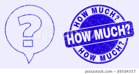 Blue Scratched How Much question Stamp Seal and Question Mosaic Blue Scratched How Much question Stamp Seal and Question Mosaic 89584357