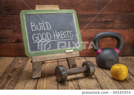 Build good habits inspirational reminder 89585954