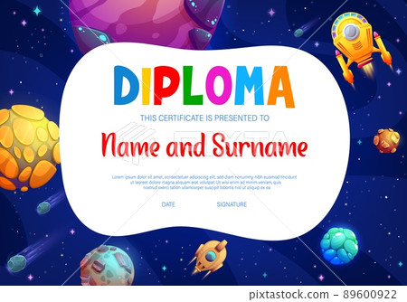 Kids diploma cartoon galaxy space planets and spacecrafts. Vector school certificate with rockets in fantastic universe. Education diploma frame with spaceships interstellar travel achievement border 89600922