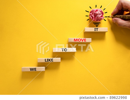 We like to move it symbol. Concept words We like to move it on wooden blocks. Businessman hand. Beautiful yellow table yellow background. Business motivational We like to move it concept. Copy space. We like to move it symbol. Concept words We like to move it on wooden blocks. Businessman hand. Beautiful yellow table yellow background. Business motivational We like to move it concept. Copy space. 89622998