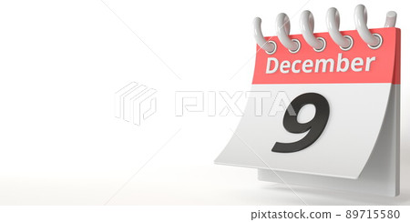 December 9 date on a tear-off calendar, 3d rendering December 9 date on a tear-off calendar, 3d rendering 89715580